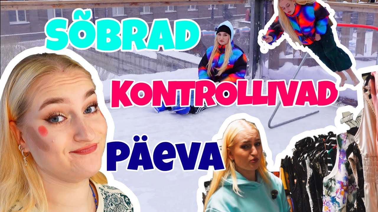 SÕBRAD KONTROLLIVAD MU PÄEVA👀😬🥲