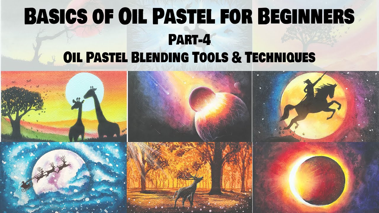 Basics of Oil Pastel for Beginners - Part 4 | Oil Pastel Blending Techniques | How to Blend