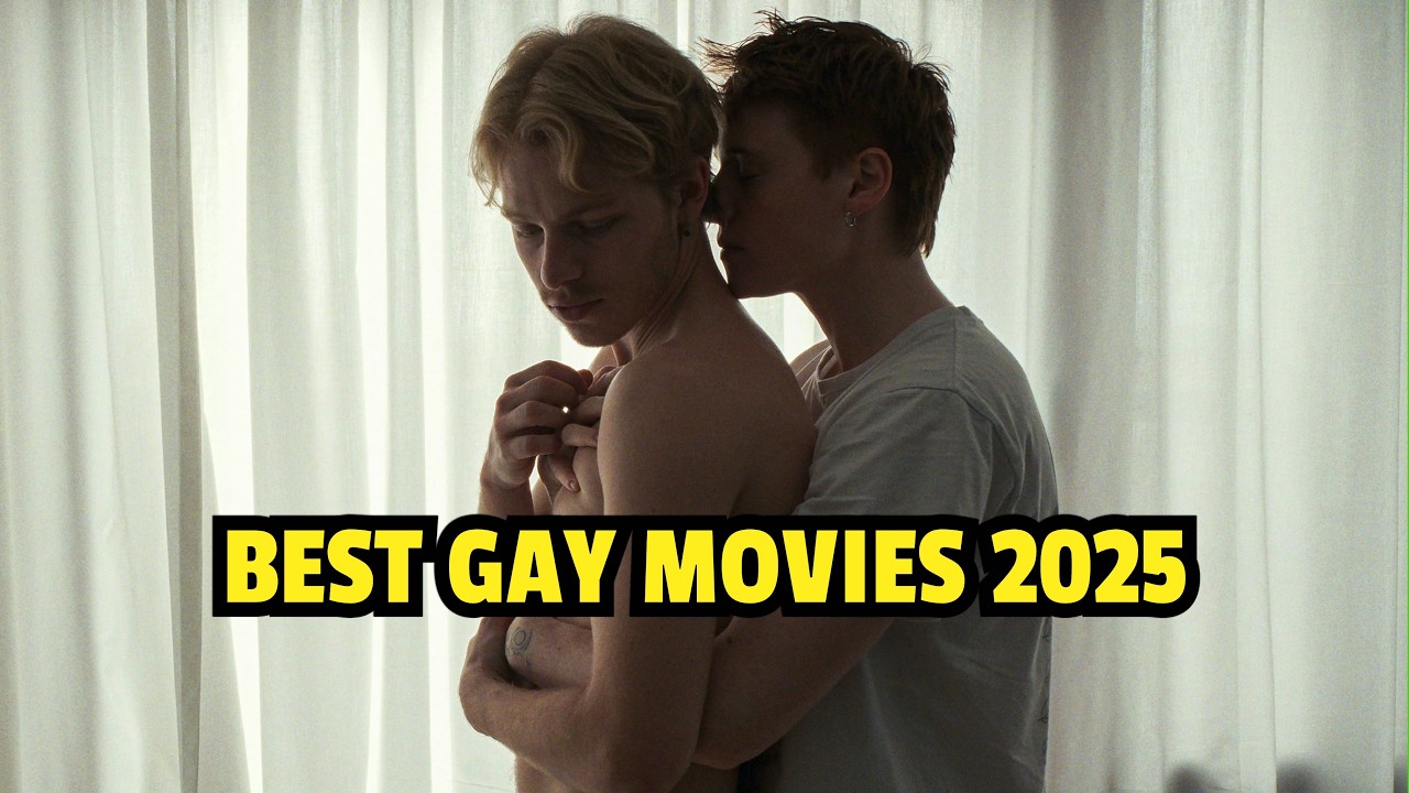 These Gay Movies of 2025 Will Break Your Heart