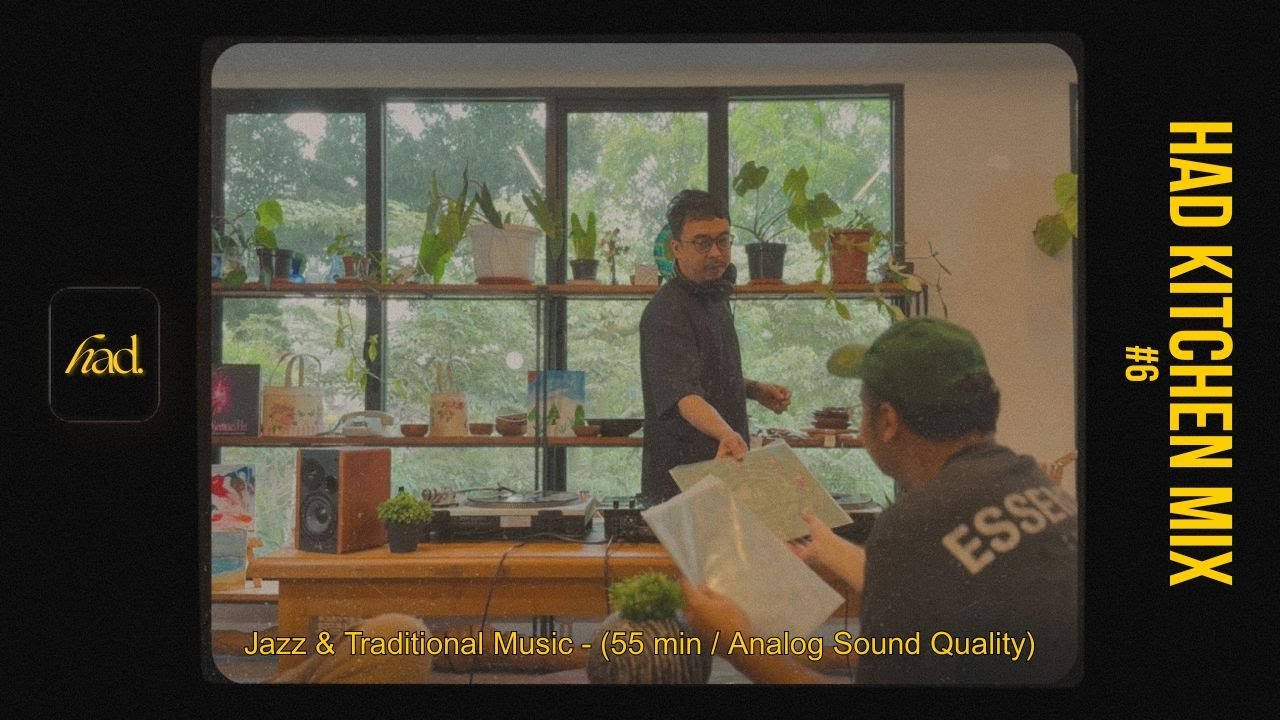 From Nusantara to Jazz Vinyl Set | Vinyl Selection by LCDRM [HADMIX #6]