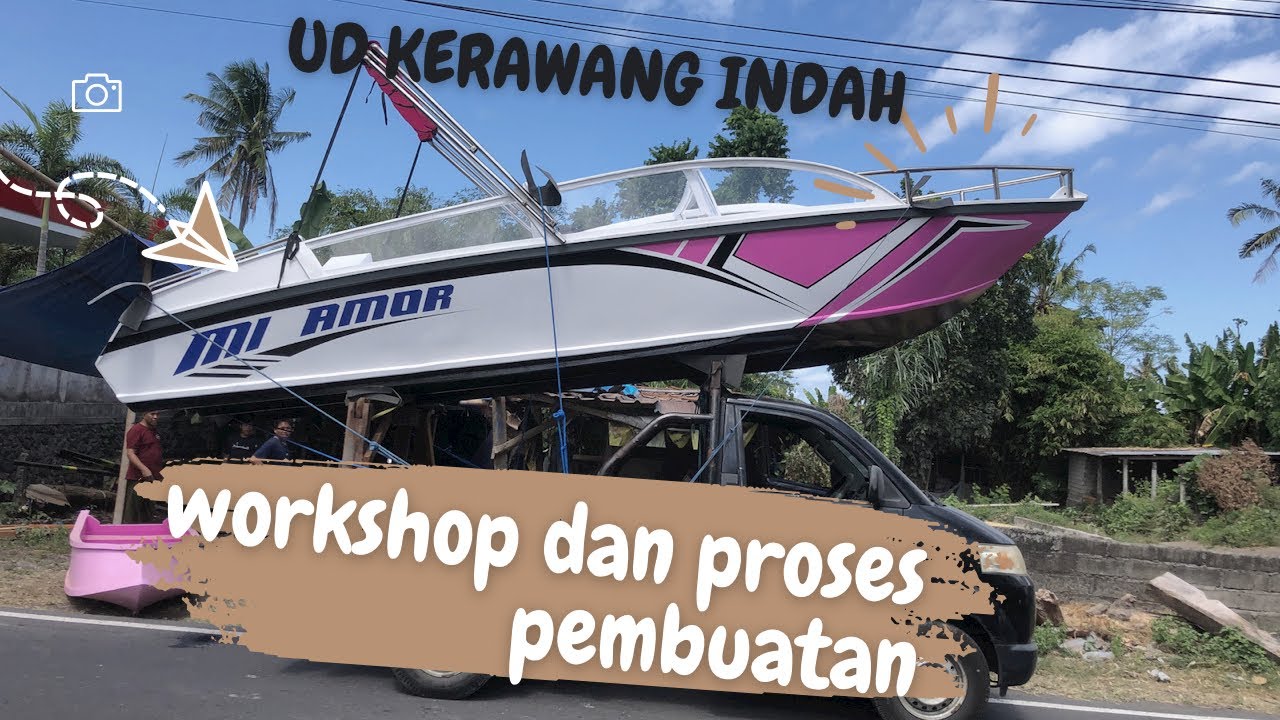 Workshop UD Kerawang Indah dan Proses Pembuatan Perahu SPONS EVA