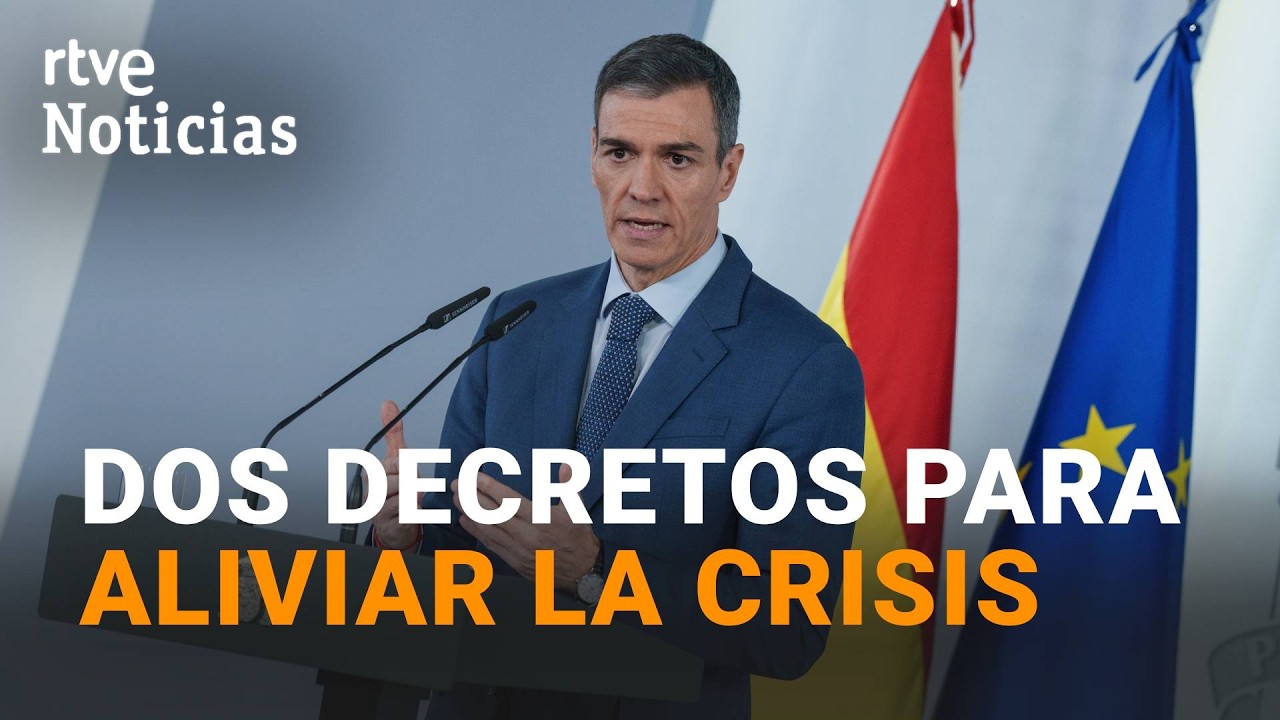 DECRETOS ANTICRISIS | El GOBIERNO aprueba 5.000 MILLONES con MEDIDAS sobre ENERGÍA y VIVIENDA