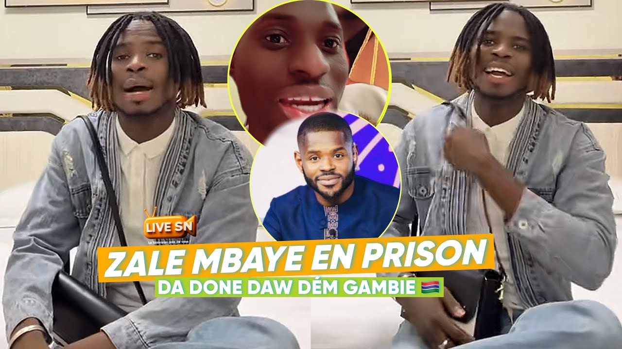 ZALE MBAYE EN PRISON😳 AFFAIRE PAPE CHEIKH DIALLO «DA DONE DAW DÉM GAMBIE 🇬🇲 ADAMO WAXNA LÉP