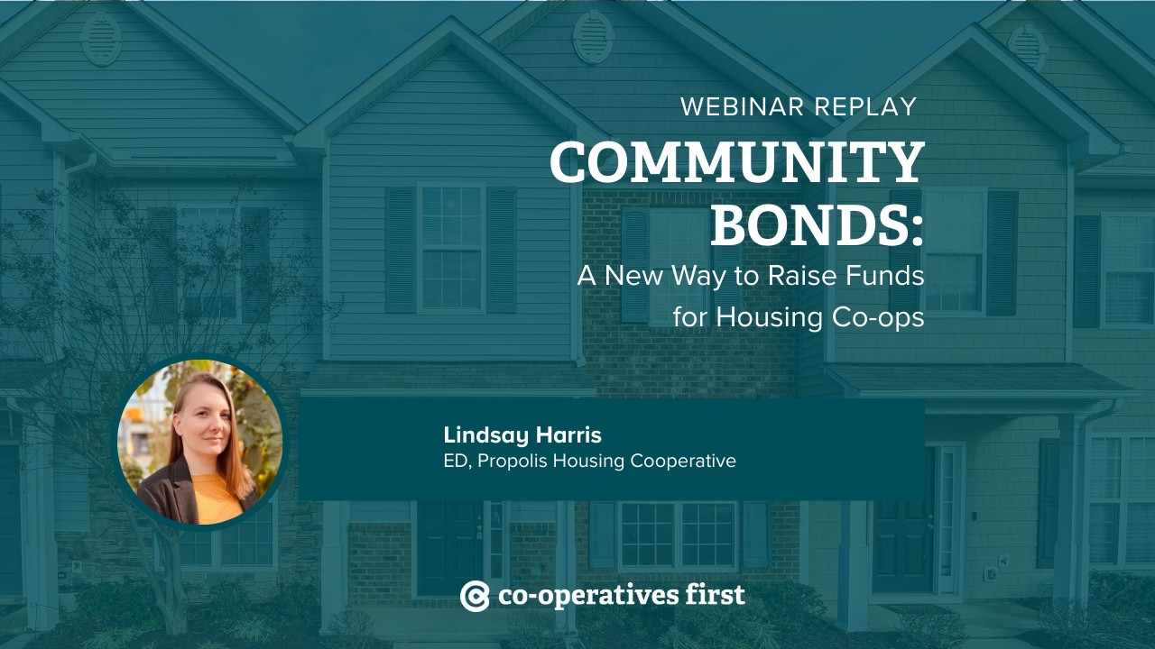 Community Bonds: A New Way to Raise Funds for Housing Co-ops