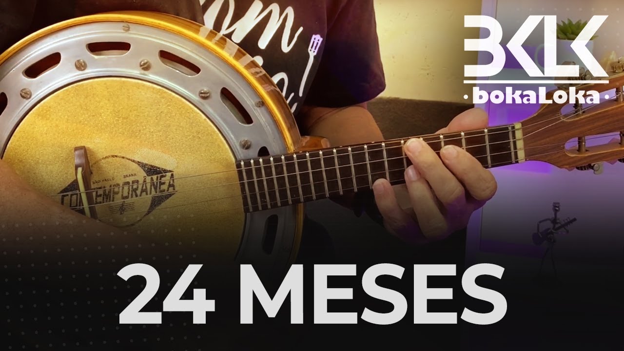 24 Meses - Bokaloka | Aprenda no banjo com partitura