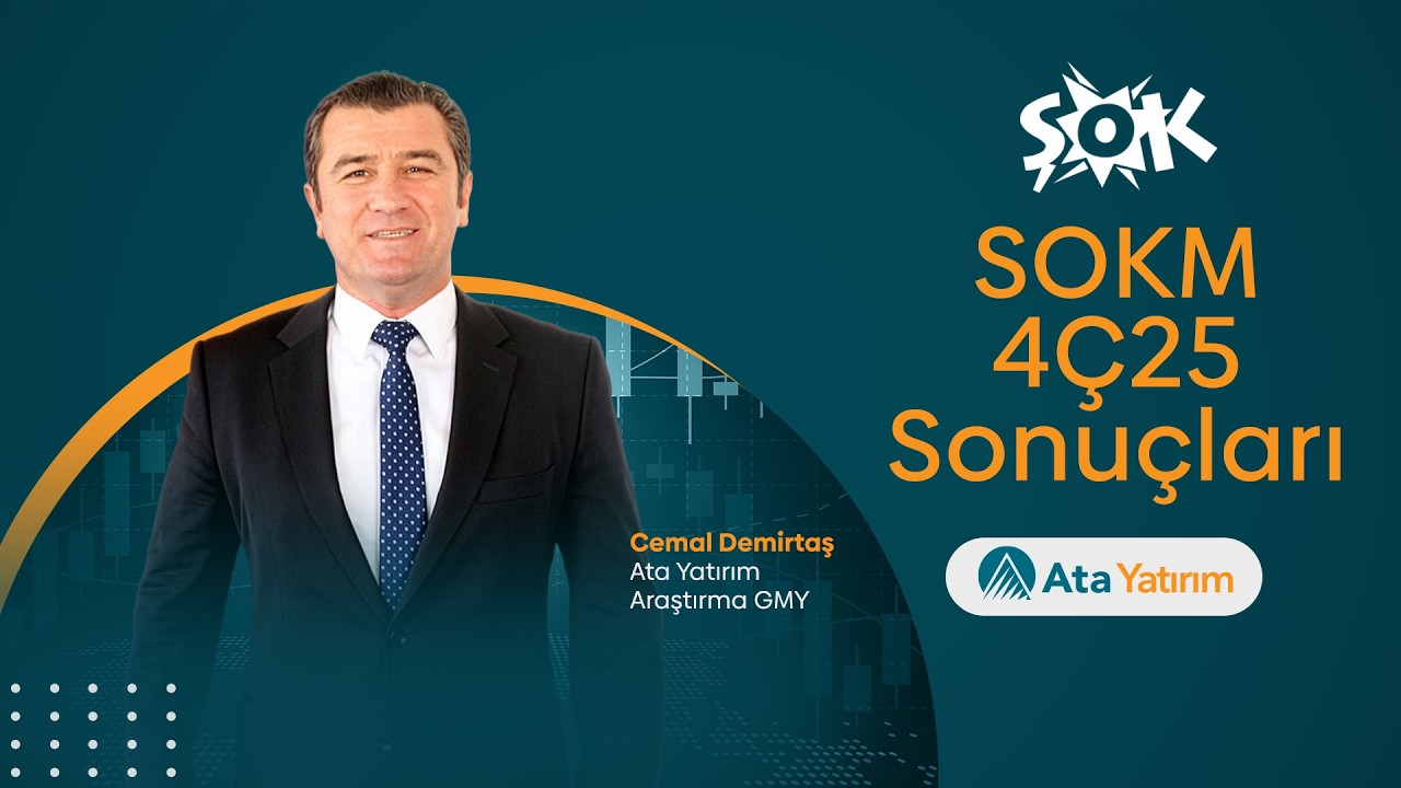 Cemal Demirtaş, Şok Marketler (SOKM) 4Ç25 sonuçlarını değerlendirdi.