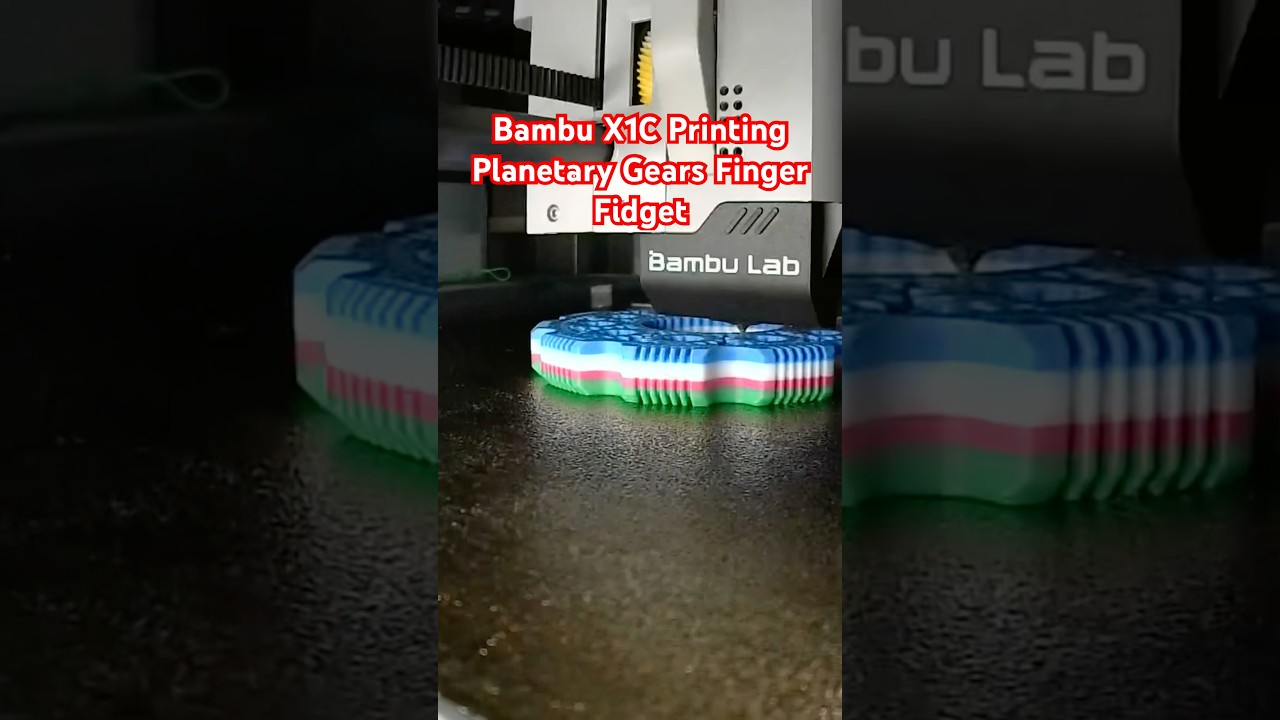 Bambu X1C Printing Planetary Gears Finger Fidget
