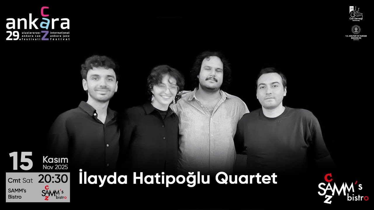 İlayda Hatipoğlu Quartet | 29. Uluslararası Ankara Caz Festivali