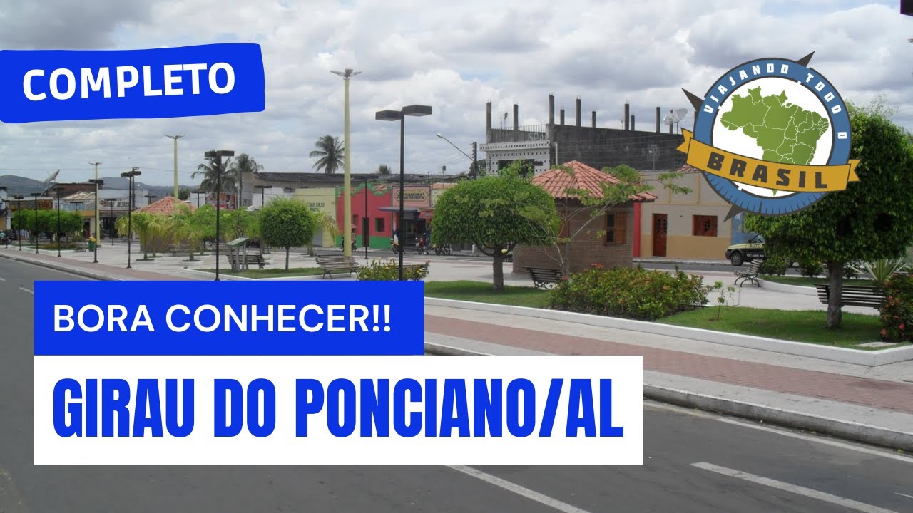 Girau do Ponciano/AL - Especial - Viajando Todo o Brasil