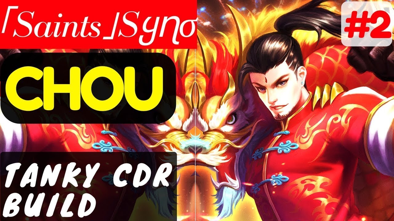 Tanky CDR Build [Rank 1 Chou] | ｢Saints｣Sყɳσ Chou Gameplay and Build #2 Mobile Legends