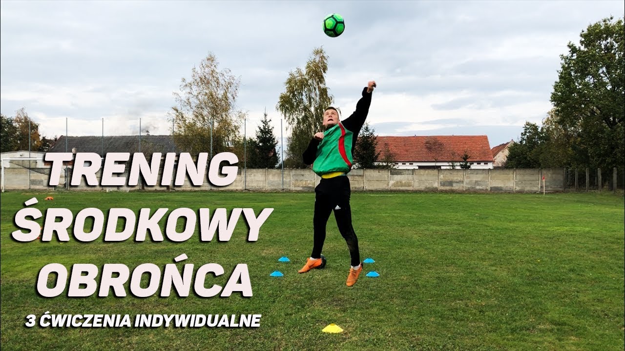 Indywidualny Trening Dla Środkowego Obrońcy| 3 Ćwiczenia Które Pomogą Ci Grać Lepiej W Obronie