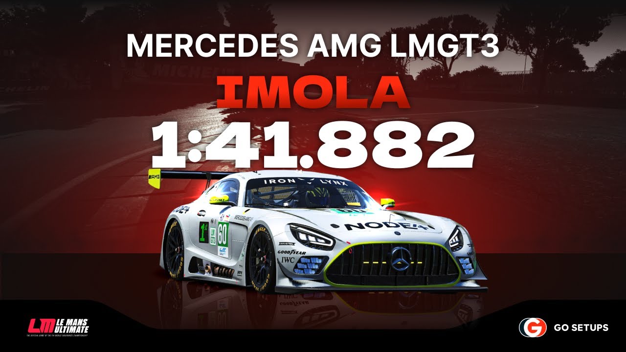 Le Mans Ultimate | Mercedes AMG LMGT3 - Imola | V1.2 Hotlap