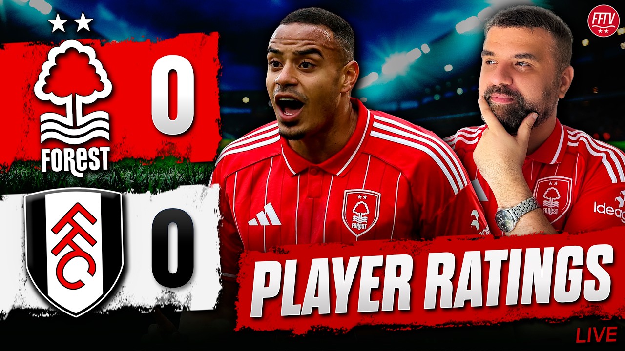 Still Can't Score! Nottingham Forest 0-0 Fulham | Match Reaction & Player Ratings