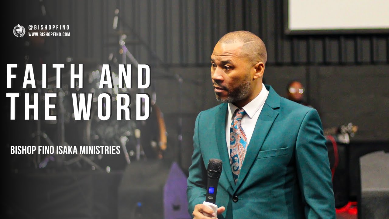 Faith and The Word(Father's Day Edition) | Bishop Fino