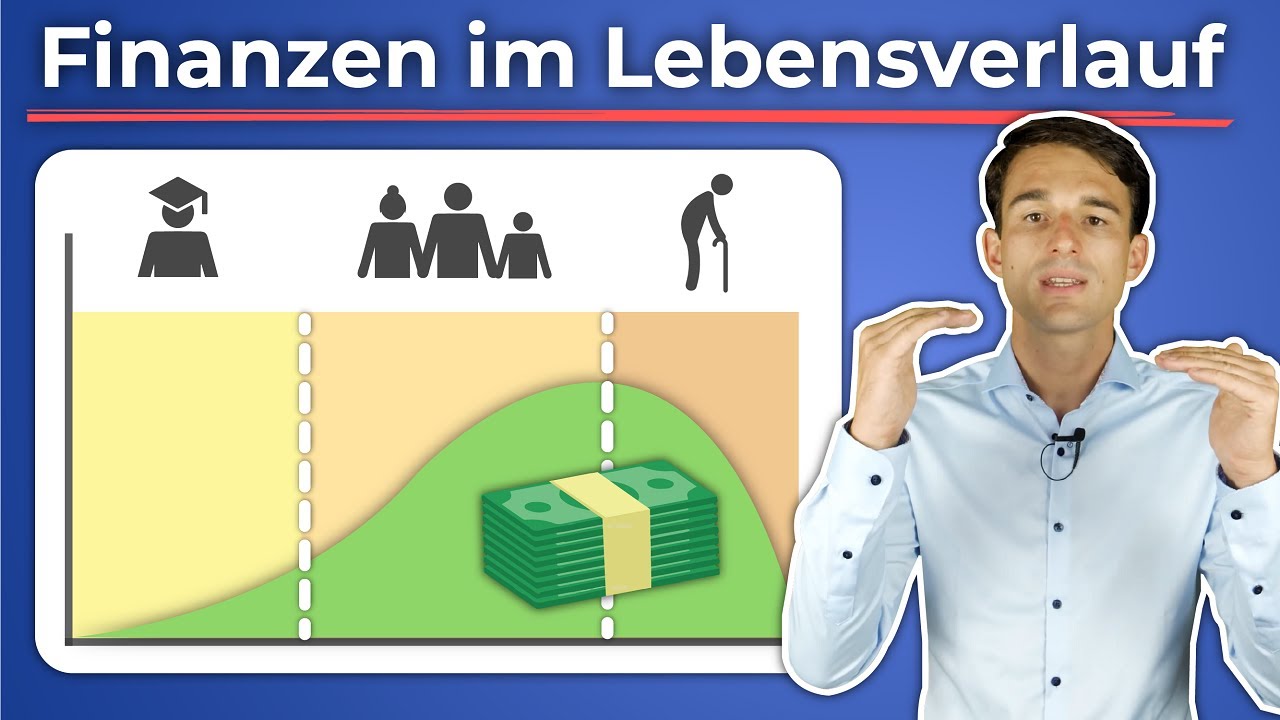 Finanzen im Lebensverlauf: Ein grober Überblick