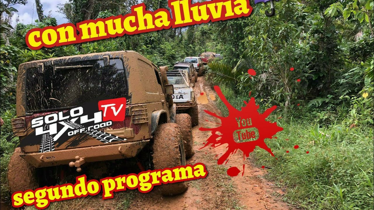 Segundo Programa desde Las Cadenas Ruta Extrema