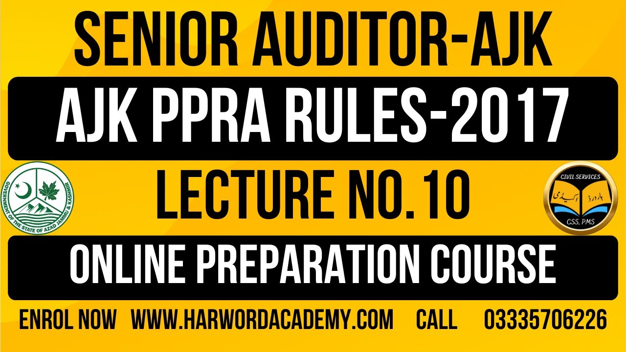 Lecture No.10- AJK PPRA Rules-2017 || Senior Auditor Complete Course Online Course || Demo Session
