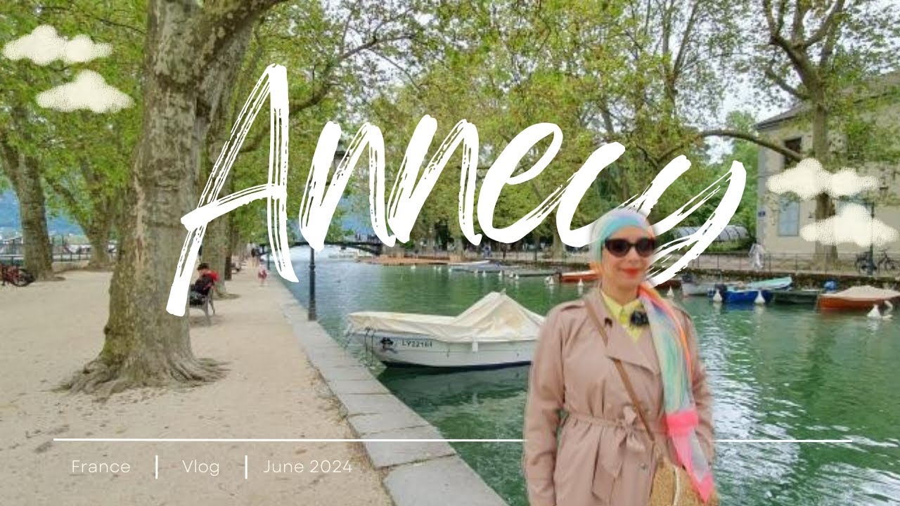 يوم في بندقية الآلب ⛅ | آنسي | ⭐Annecy France
