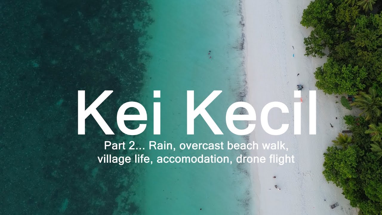 A rainy day in Kei Kecil