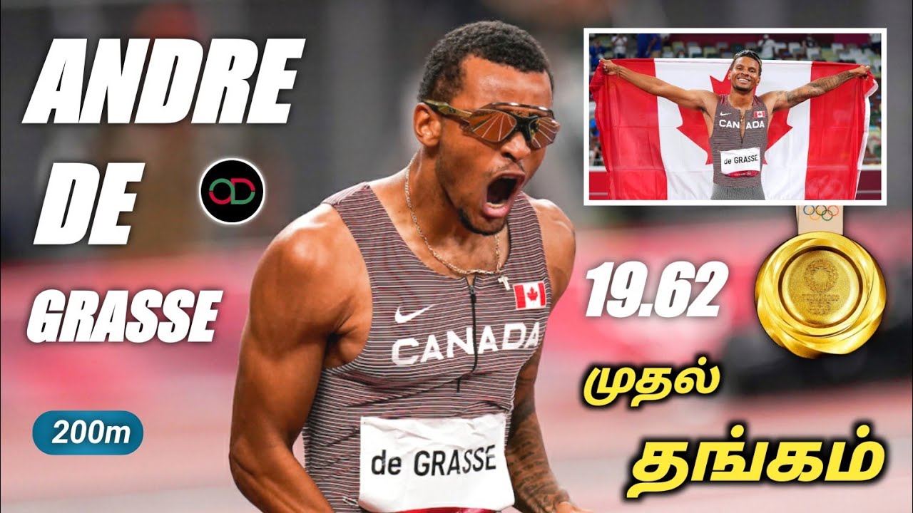 முதல்முறை Andre De Garsse Wins Gold ☺️ | De Grasse Wins 200m ( 19.62 ) in Tokyo Olympics - Tamil