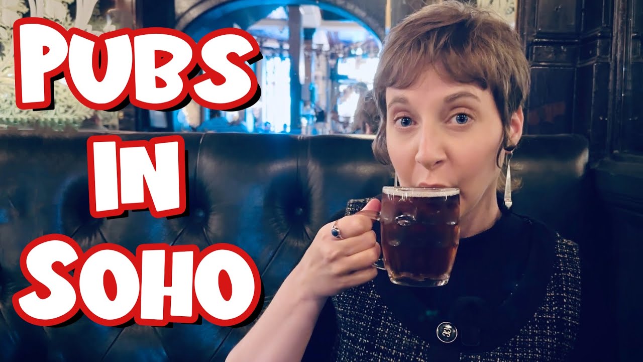 Five Historic Soho London Pubs You Should Visit at Least Once 🇬🇧