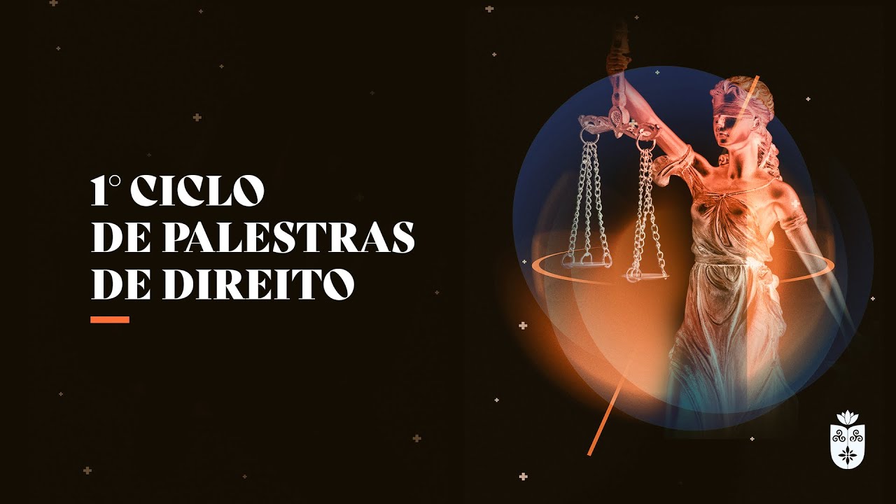 1° Ciclo de Palestras de Direito | Dia 1