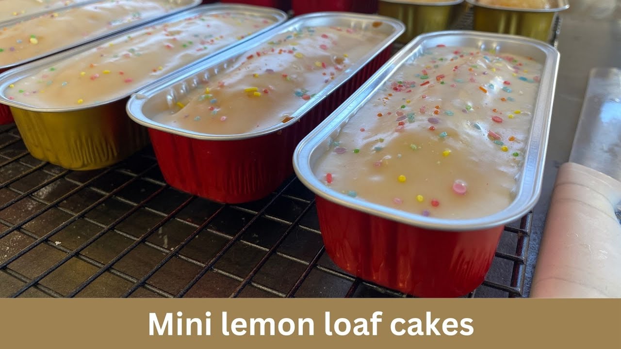 Mini aluminum loaf pans with lids : Mini lemon loaf cakes : Mini loaf cakes decorating ideas