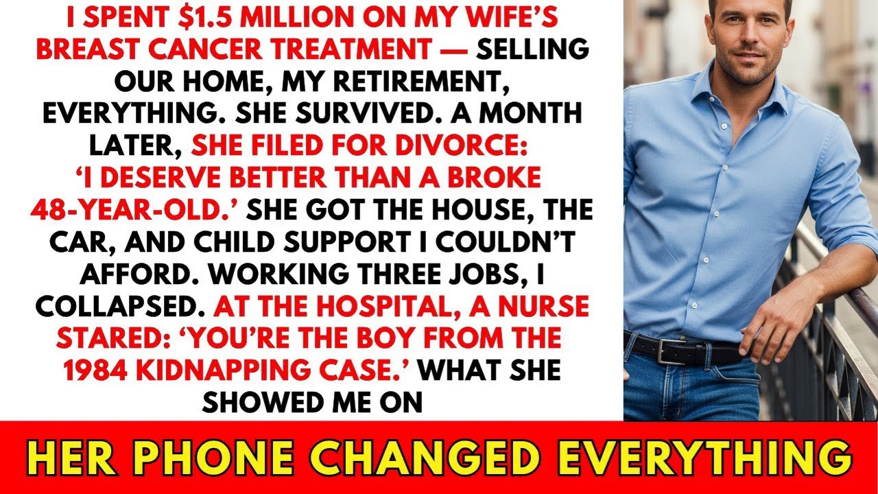 She Divorced Me After I Paid $1.5M for Her Cancer—Then a Nurse Exposed My True Identity