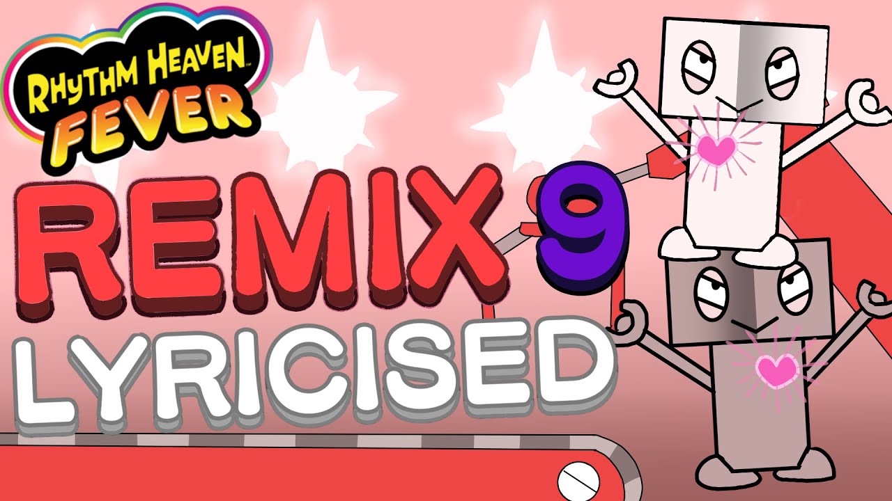 Rhythm Heaven Lyricised - 