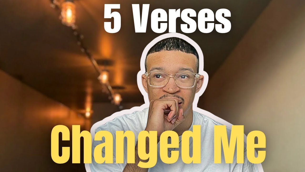 How These 5 Scriptures Slowly Made Me a Calvinist