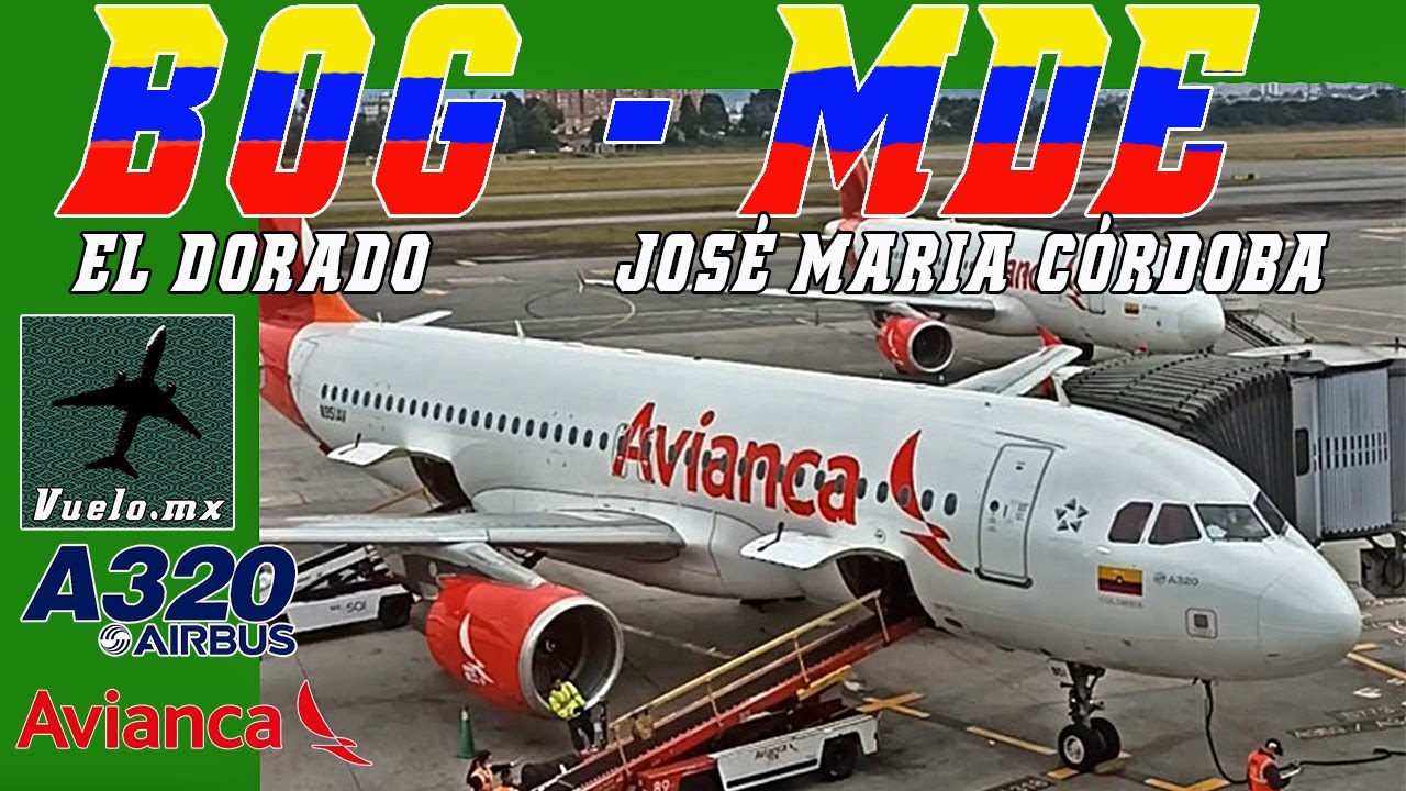 Airbus A320 Avianca Bogotá - Medellin│BOG - MDE│Nublados y Turbulencias El Dorado a José Ma. Córdoba