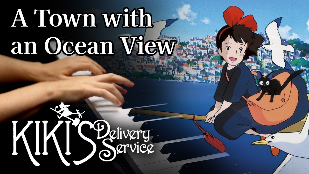 🎹 A Town with an Ocean View | “Kiki’s Delivery Service” Theme | Studio Ghibli [Piano Cover] 🎶