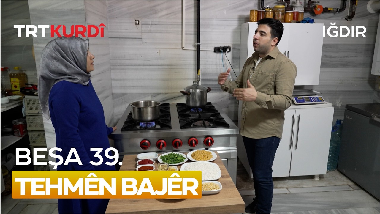 Tehmên Bajêr - Beşa 39. (Iğdır)