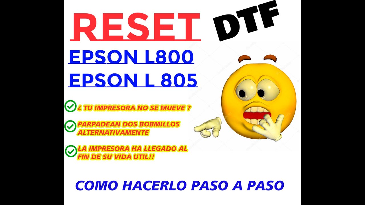 🚀 COMO RESETEAR TU DTF EPSON L800-L805 🔥 🔥🔥 2025