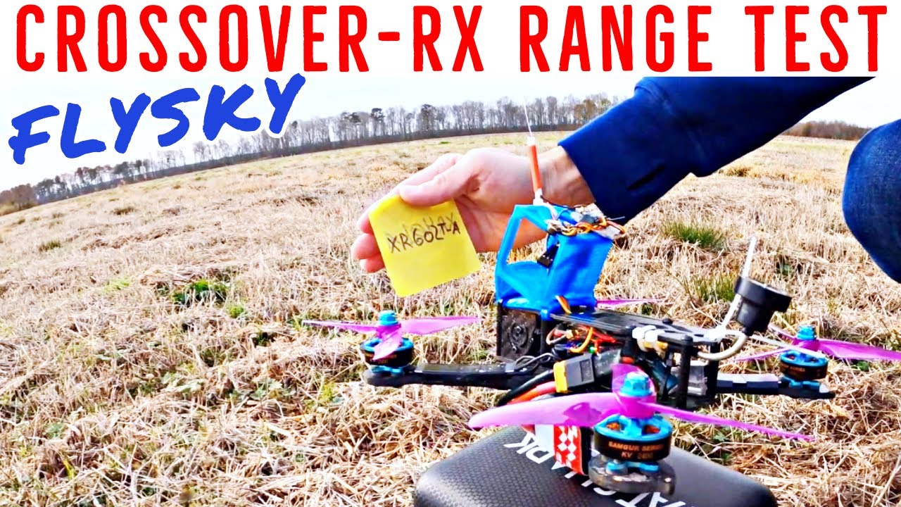 Long(er) Range Test CrossoverRX FLYSKY Receivers 401-A, 602T-A, FatShark Scout FPV