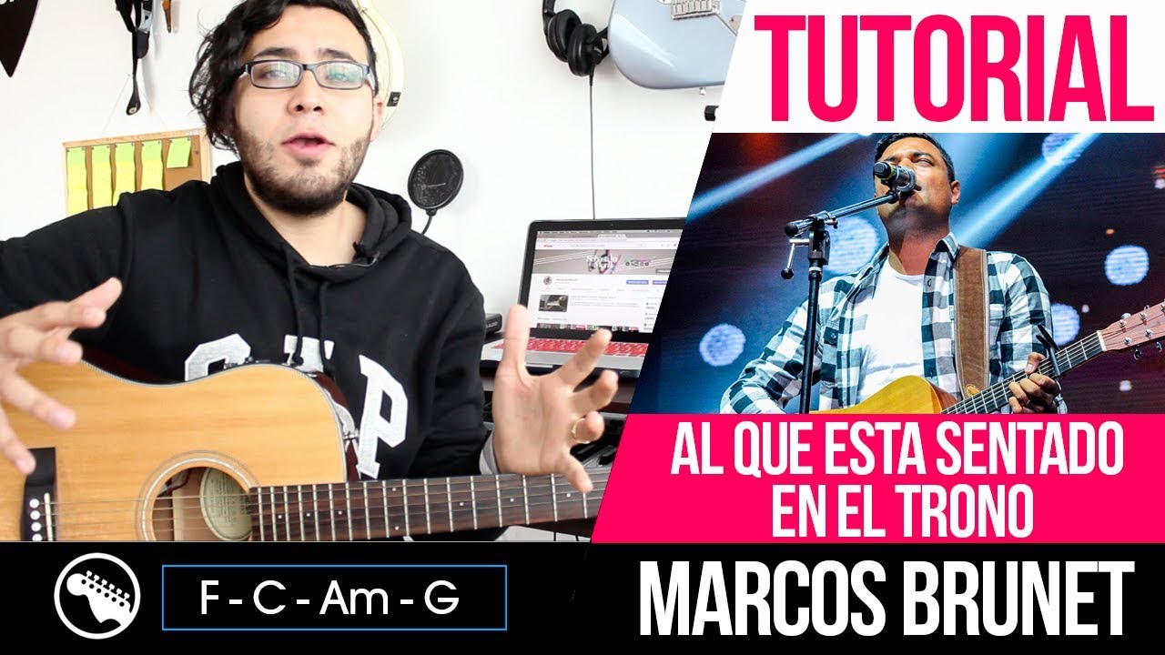 TUTORIAL | Al que esta sentado en el trono - Marcos brunet | Intro | Acordes | Solo