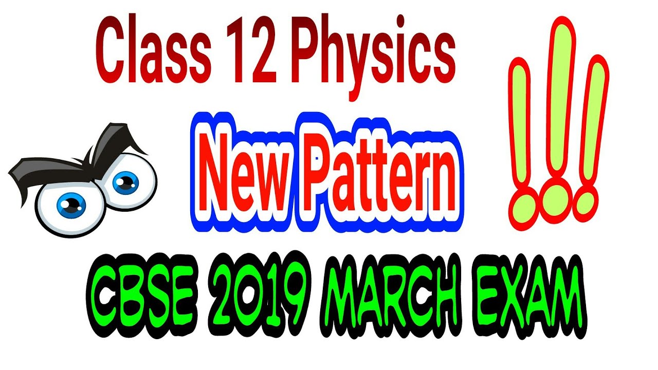 CBSE CLASS 12 Physics Sample Paper on New Pattern | Marking Scheme | 2019 Exam