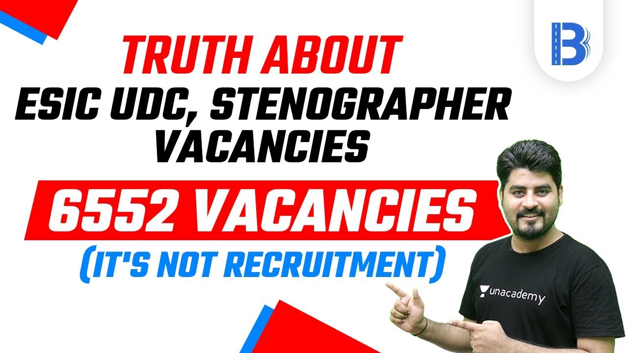 Truth about ESIC Vacancies | UDC & Stenographer | 2021