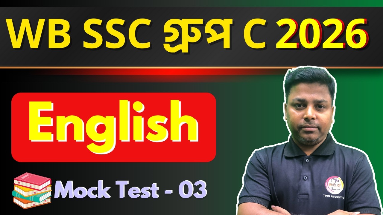 WBSSC Group C English Class 2026 | English Mock Test | English Class - 03| TWS Academy