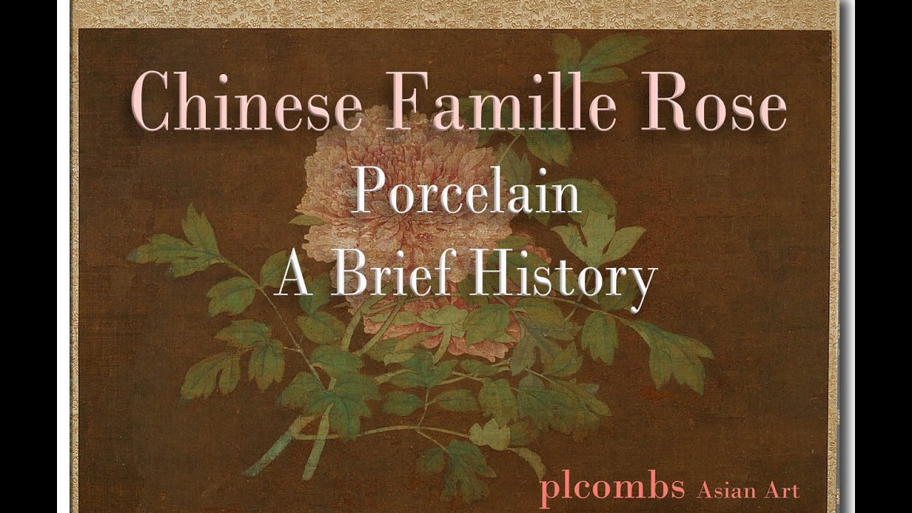 Chinese Famille Rose Porcelain Its History and Introduction to China