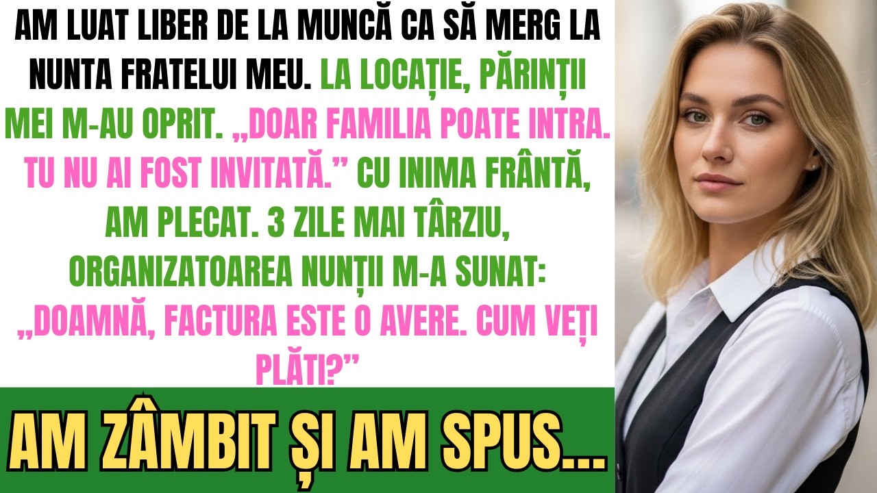 Nu Am Fost Invitată La Nunta Fratelui Meu… Dar Mi-Au Trimis Factura Pentru O Avere