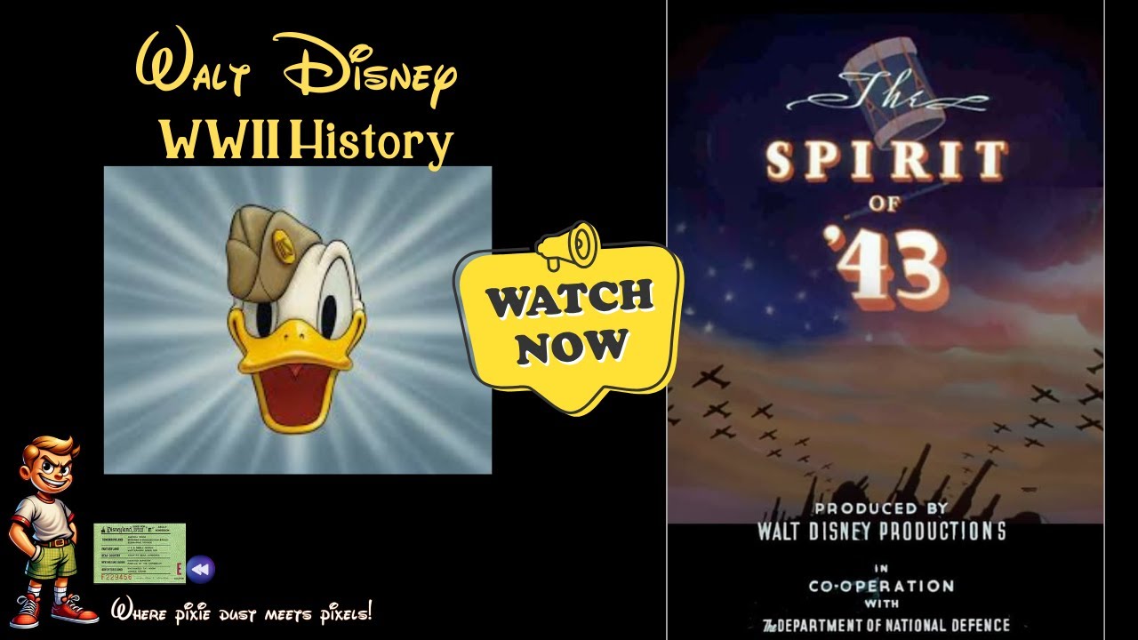 Walt Disney: Donald Duck's Wartime Duty - The Spirit of '43