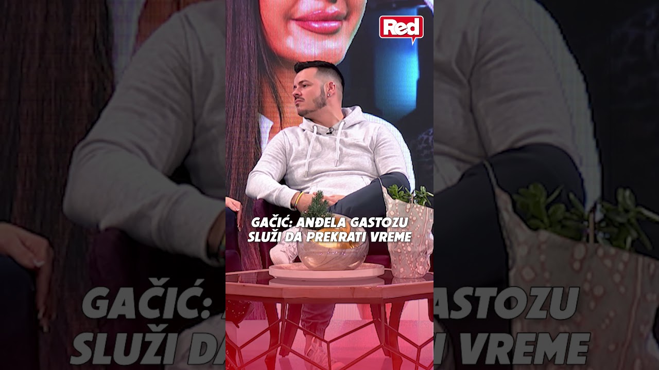 Gačić smatra da Gastozova veza sa Anđelom nije na duže staze #PitamZaDruga #tvojRED