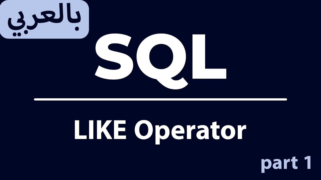 10. LIKE Operator [ Part 1 ]