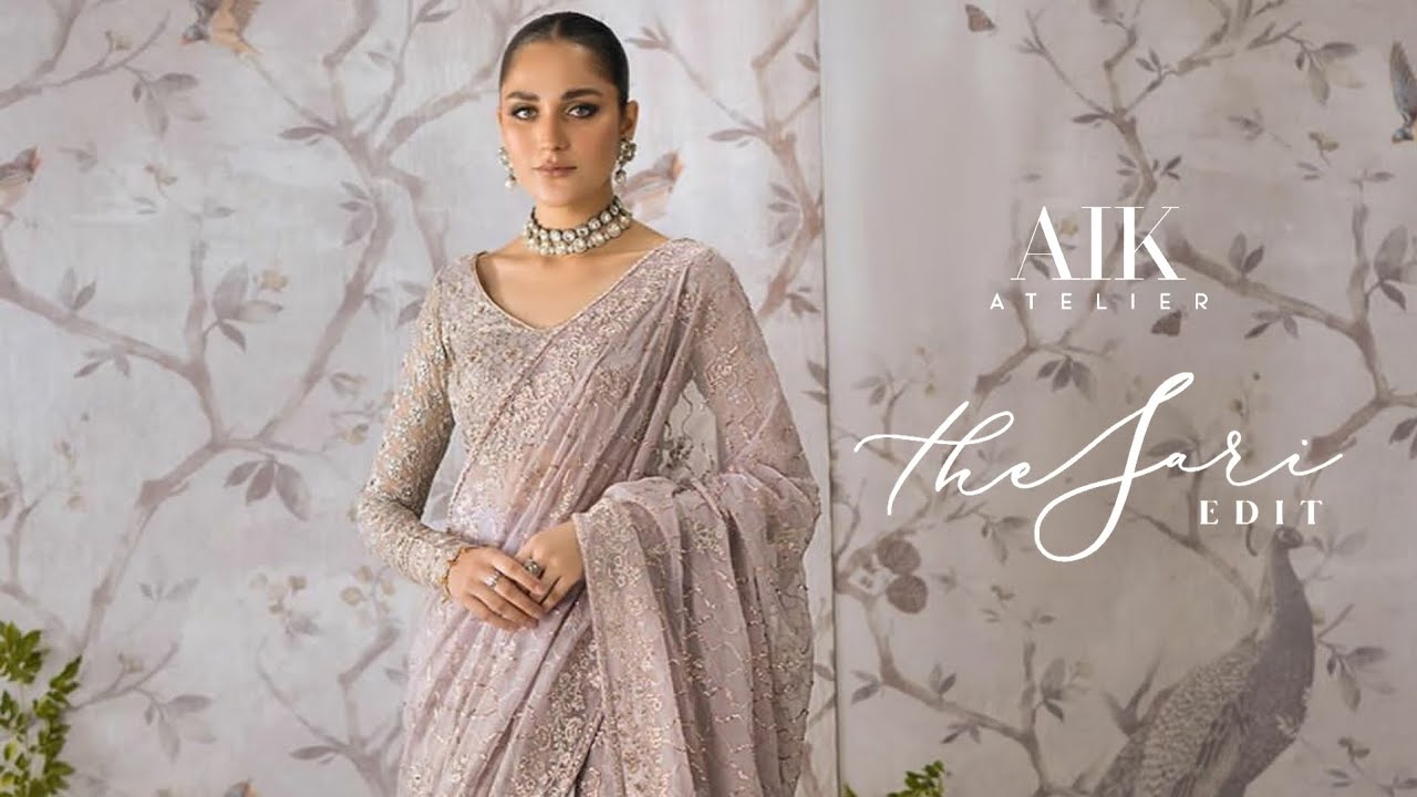 Aik Atelier The Sari Edit 2023 | AikAtelier Sari Unstitched Collection 2023