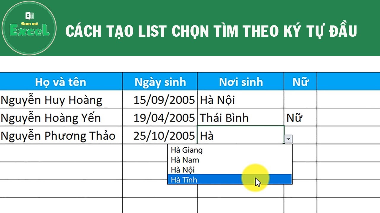 Excel - Cách tạo danh sách chọn tìm theo ký tự đầu (drop-down list)