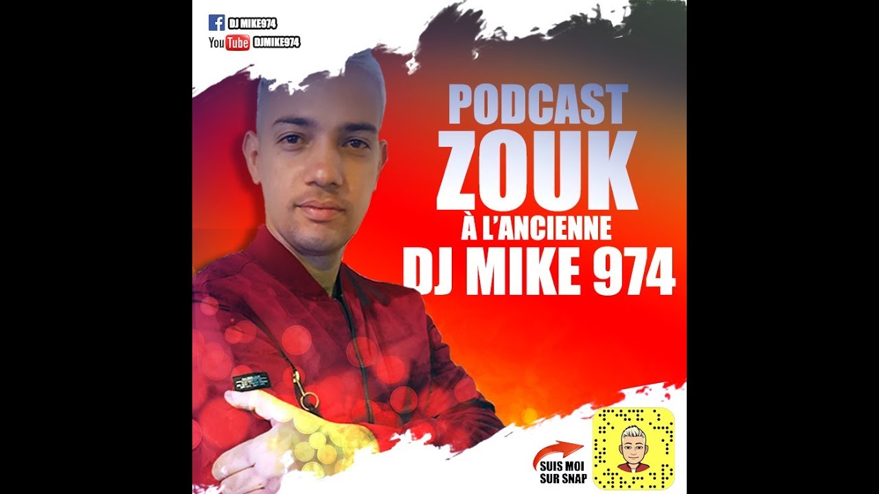 DJ MIKE974 - Podcast Zouk à l'anciènne