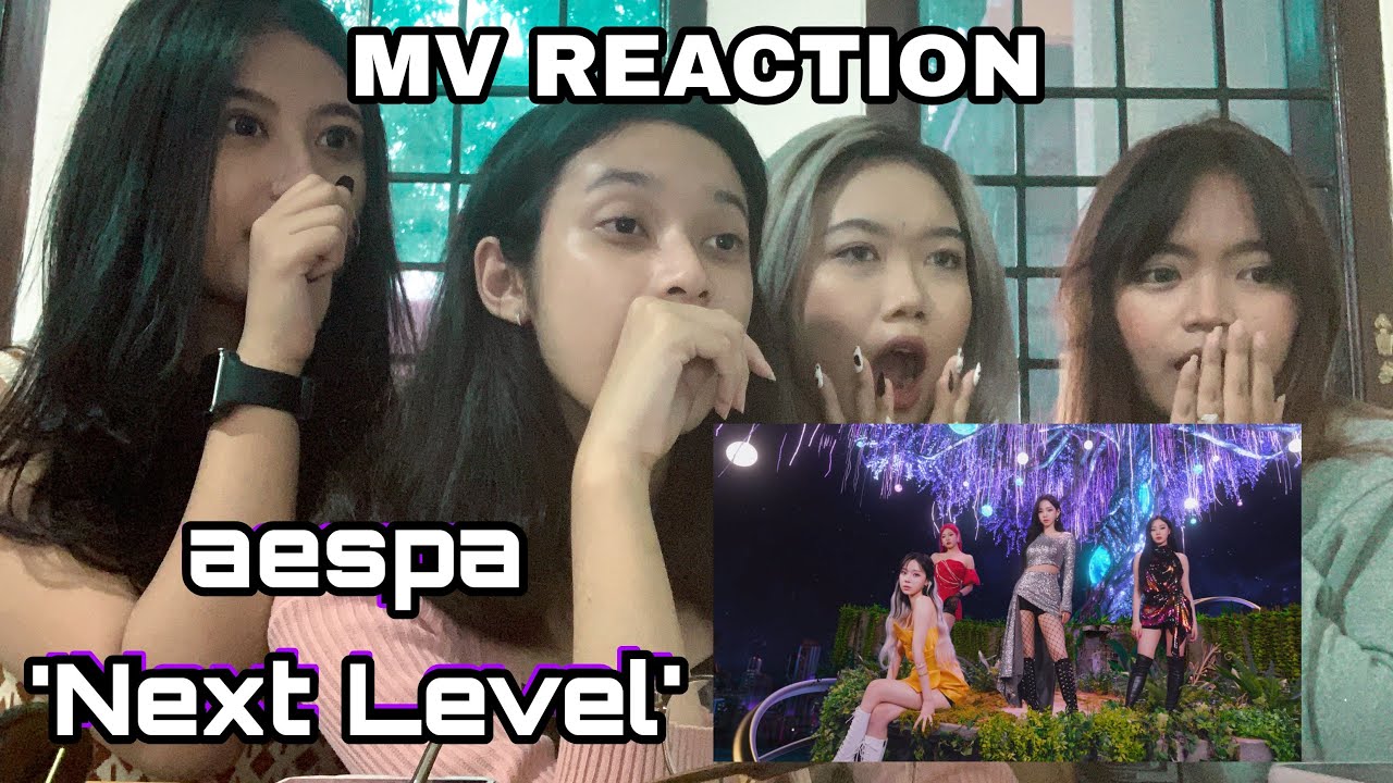 aespa 'NEXT LEVEL' MV REACTION BY baddies