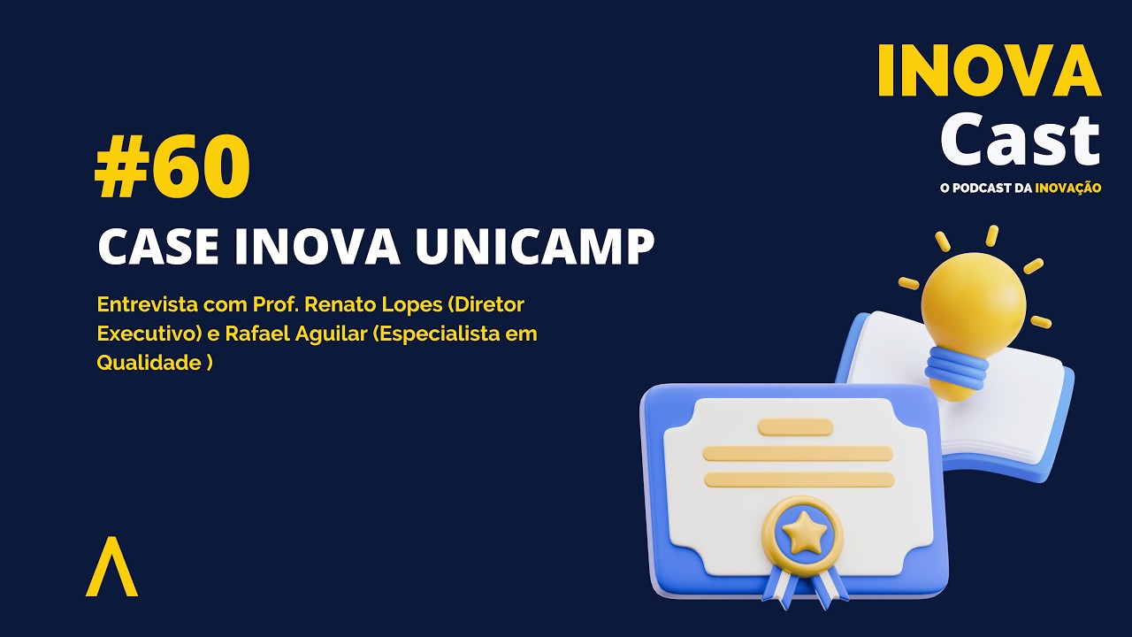 INOVACast #60 - Case Inova Unicamp