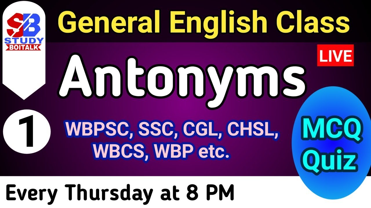 LIVE English Class | Antonyms MCQ Quiz | English Antonyms Suggestion | Study Boitalk LIVE